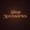 Shop Accessories